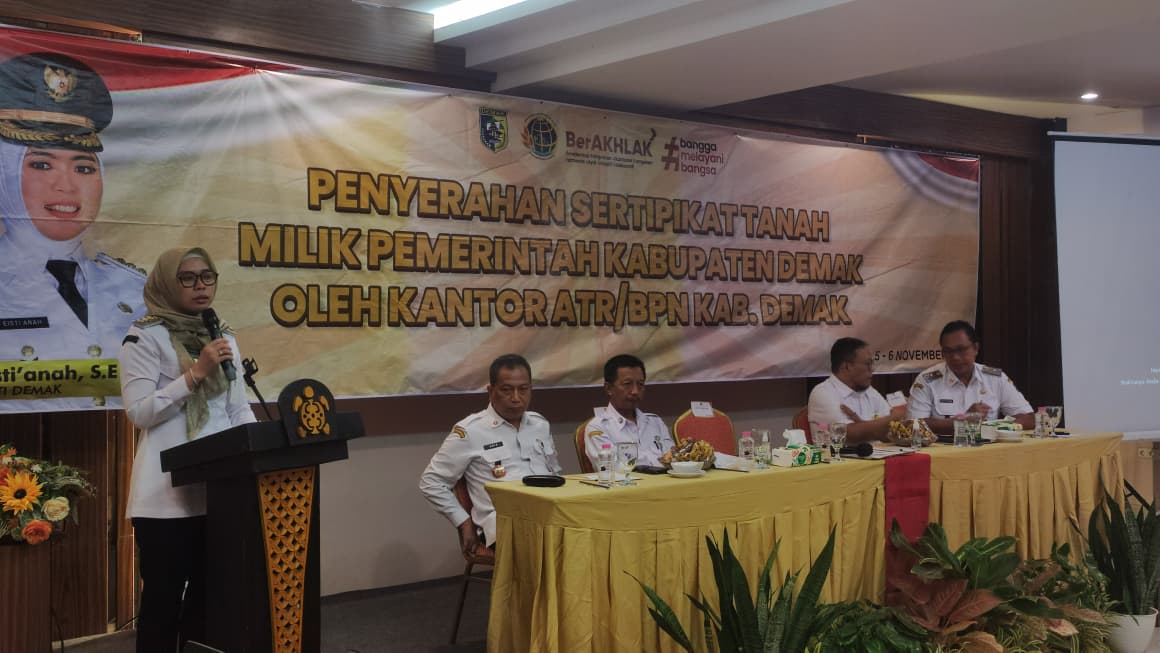 Pemkab Demak Gelar Penyerahan Sertifikat Aset dan Evaluasi Sertifikasi Tanah Tahun 2025